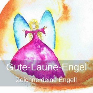07-GuteLauneEngel Gute Laune Engel