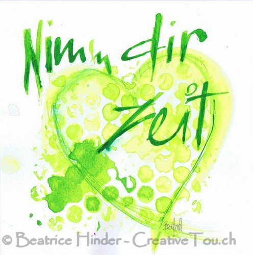 Nimm dir Zeit, hellgrün geschrieben auf hellgrünem Herz